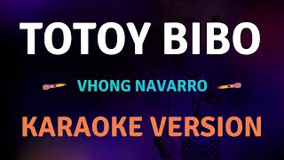 TOTOY BIBO Vhong Navarro I New Karaoke songs with Lyrics [upl. by Wilmer]