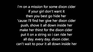 Dixon cider lyrics [upl. by Ingrid]