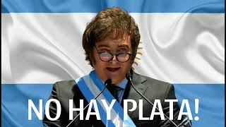 No hay plata Remix  Javier Milei [upl. by Behm]