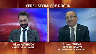 AHMET TURAL İYİ PARTİ ISPARTA BELEDİYE BAŞKAN ADAYI [upl. by Subir]