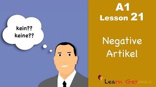 Learn German  Articles  negative Artikel  kein keine  German for beginners  A1  Lesson 21 [upl. by Yawnoc492]