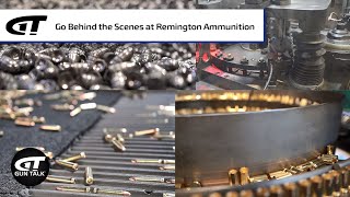 An Inside Look at the Remington Ammunition Factory  Gun Talk [upl. by Elletsirk]