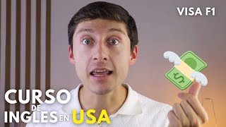 🔴 Cuánto vale Estudiar Inglés en Estados Unidos  Nivel 3  Como conseguir el dinero 💴Visa F1 [upl. by Pages455]