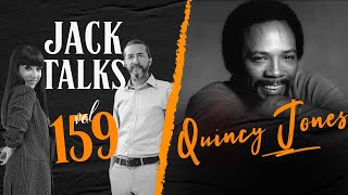 Jack Talks by Jack Lives Here  Bölüm 159 Quincy Jones  Gülşah Güray amp Kanat Atkaya [upl. by Baelbeer]