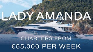 MOTOR YACHT LADY AMANDA  AVAILABLE FOR CHARTER [upl. by Yrrac]