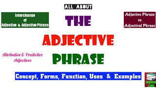 Adjective Adjectival Phrases  Replacing Adjectives with Adjective Phrases [upl. by Christel]