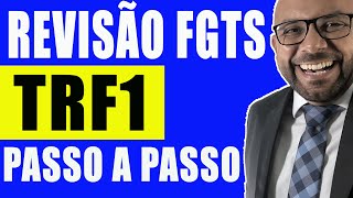 COMO FAZER A REVISÃƒO DO FGTS TRF1 PASSO A PASSO EM 2022 JULGAMENTO NO STF ADI 5090 [upl. by Hairas673]