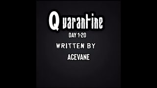 ACEVANE QUARANTINE DAY 120 [upl. by Yuji861]