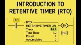 Introduction to Retentive Timer RTO  RSlogix ladder logic  PLC PROGRAMMING TUTORIAL FOR BEGINNERS [upl. by Greyso399]