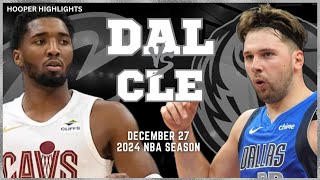 Dallas Mavericks vs Cleveland Cavaliers Full Game Highlights  Dec 27  2024 NBA Season [upl. by Anya689]