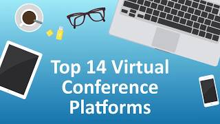 Top 14 Virtual Conference Platforms [upl. by Samanthia]