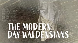 10 The Modern Day Waldensians [upl. by Beaufort495]