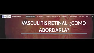 Vasculitis retiniana ¿Cómo abordarla  Dr Rafael Mendez [upl. by Labotsirc]