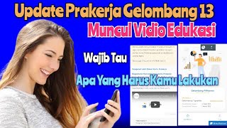 Update Pengumuman Prakerja Gelombang 13 Keluar Vidio Edukasi [upl. by Nylkaj]