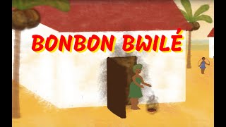 Bonbon bwilé  Chanson antillaise pour les petits avec paroles [upl. by Ahsal]