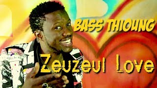 Bass Thioung  Zeuzeul Love  Clip Officiel [upl. by Mathilda]