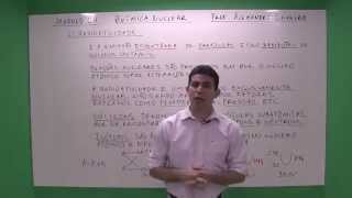 Química Geral  Radioatividade  Parte 0101  Prof Alexandre Oliveira [upl. by Aneerhs655]