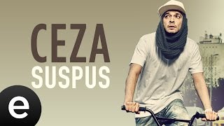 Ceza  Suspus  Official Audio [upl. by Andie107]