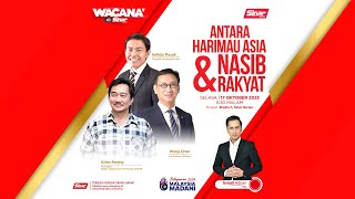 WACANA SINAR Antara Harimau Asia amp nasib rakyat [upl. by Atnauqal]