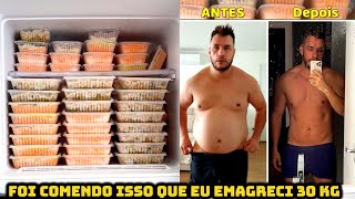 Foi Comendo Isso Que Eu Emagreci 30 kg  Marmitinhas Saudáveis para o Mês Todo [upl. by Ninetta40]