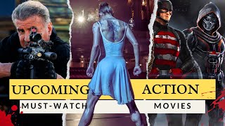 Top 7 Upcoming ACTION MOVIES You Can’t Miss  Best Upcoming Hollywood Movies [upl. by Akinom]