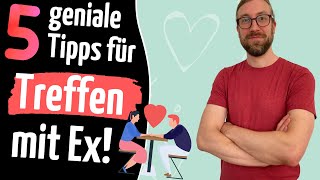 5 geniale Tipps für das Treffen mit Ex 👩‍❤️‍👨 [upl. by Alley]