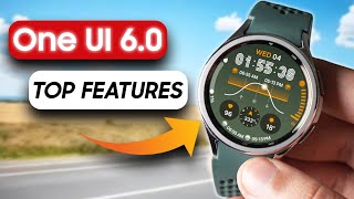 One Ui 6 For Samsung Galaxy Watch Top 5 Features You Should Try [upl. by Nipsirc750]