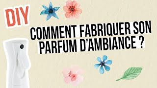 BRUMESSENTIELLE  DIY Comment fabriquer son parfum dambiance  🌸 [upl. by Corbett245]