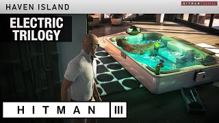 HITMAN 3 Haven Island  quotElectric Trilogyquot Challenge Unlock the quotICA Proximity Micro Taserquot [upl. by Deena]