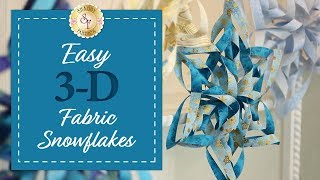 Easy 3D Fabric Snowflakes  with Jennifer Bosworth of Shabby Fabrics [upl. by Aoniak]