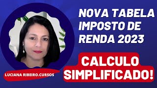 NOVA TABELA IMPOSTO DE RENDA 2023 [upl. by Shaer108]