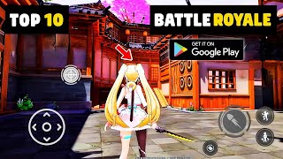 Top 10 BEST BATTLE ROYALE Games For Android In 2024  High Graphics Survive With Friends [upl. by Bunde]