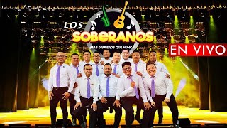 Popurrí Los Vásquez  Los Soberanos 2023 Totalmente En Vivo [upl. by Oznola]