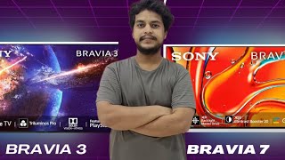 Sony Bravia 7 Vs Bravia 3 Hindi 2024  Which is better for what shubzgadgets qledtv ledtv [upl. by Lauree191]