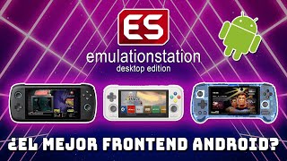 🤯 EMULATIONSTATION llegó a ANDROID 🤖 TUTORIAL del que posiblemente sea el MEJOR FRONTEND 👑 [upl. by Nhguahs]