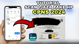 Cara saya scan ijazah cuma pake HP  PERSYARATAN CPNS 2024 [upl. by Bernardine791]