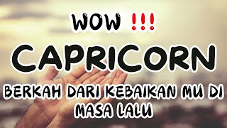 CAPRICORN ♑ WOW❗BERKAH DARI KEBAIKAN MU DI MASA LALU tarot zodiac capricorn astrology [upl. by Primo]