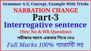 Narration Is Soo Easy  Part 3  Interrogative Sentence  Grammar AZ [upl. by Nollid582]