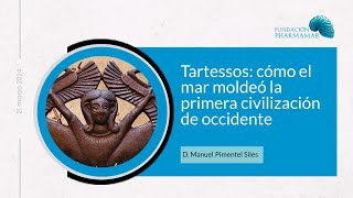 Tartessos cómo el mar moldeó la primera civilización de occidente [upl. by Rayford]