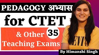 Pedagogy अभ्यास for DSSSB KVS CTET SUPERTET amp Other Teaching Exams by Himanshi Singh  Class35 [upl. by Nennek]