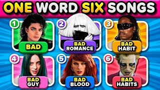 ONE WORD SIX SONGS SAVE ONE SONG 🎵🔥 6 Songs Challenge  Music Quiz [upl. by Nyhagen]