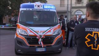 Inaugurazione Nuova Ambulanza Pubblica Assistenza Montopoli Valdarno 2016 [upl. by Eldredge]