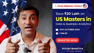 How to Save ₹20 Lakhs on Your US Masters Without Scholarships  Live Masterclass by Piyush [upl. by Ahsiliw]