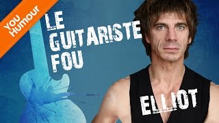 ELLIOT  Le guitariste fou [upl. by Hainahpez]