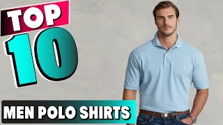 Best Polo Shirt In 2024 Top 10 New Polo Shirts Review [upl. by Nossah]