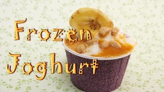 Frozen Joghurt  Gesundes Eis selber machen  mit und ohne Eismaschine [upl. by Mandelbaum445]