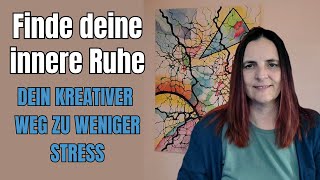 Finde deine innere Ruhe Dein kreativer Weg zu weniger Stress »Neurographik gegen Stress« [upl. by Maxentia]