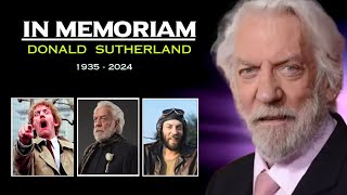 Tribute to DONALD SUTHERLAND  In Memoriam 1935 2024 [upl. by Jadwiga]