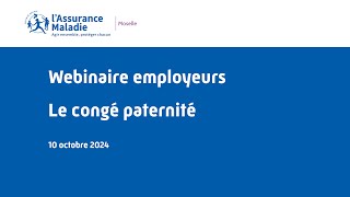 Replay webinaire employeurs  le congé paternité  10102024 [upl. by Herriott]