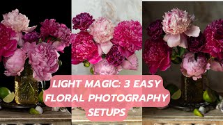 Transform Your Floral Photography with 3 Lighting Techniques [upl. by Sibilla]